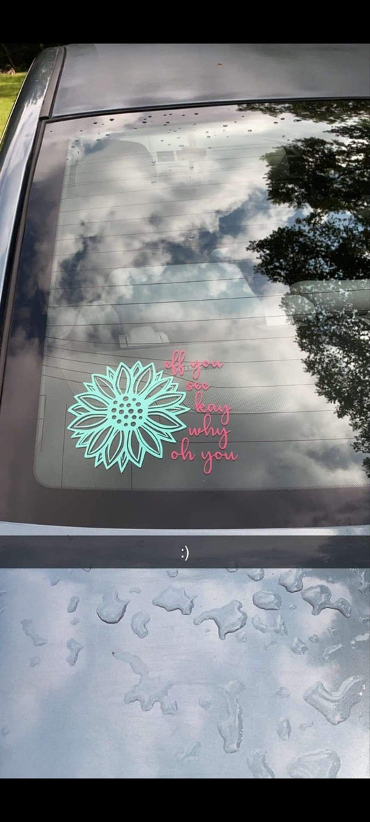 Eff you kindly beautiful sunflower car decal